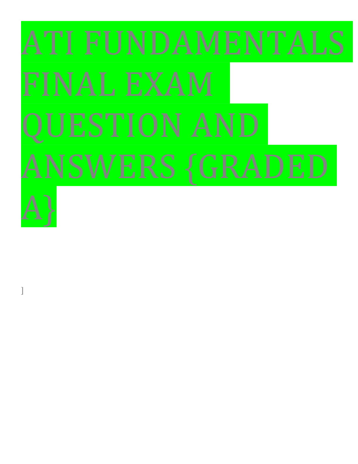 Preview image for ATI FUNDAMENTALS FINAL EXAM QUESTION AND ANSWERS {GRADED A} ]